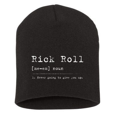 Rick Roll Definition Meme Short Acrylic Beanie