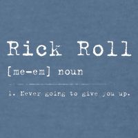 Rick Roll Definition Meme Garment-Dyed Sweatshirt
