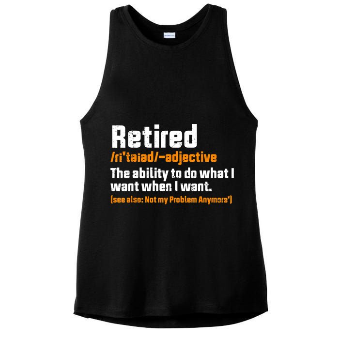 Retirement Retired Definition To Do What I Want Funny Ladies PosiCharge Tri-Blend Wicking Tank