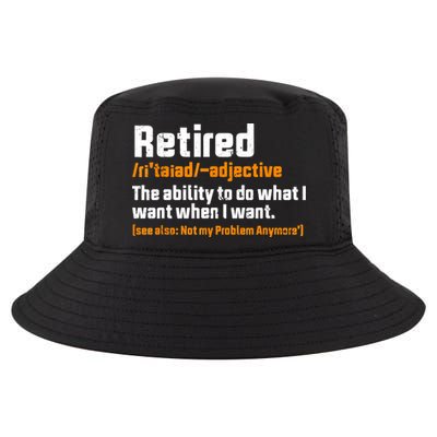 Retirement Retired Definition To Do What I Want Funny Cool Comfort Performance Bucket Hat