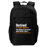 Retirement Retired Definition To Do What I Want Funny Backpack