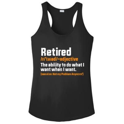 Retirement Retired Definition To Do What I Want Funny Ladies PosiCharge Competitor Racerback Tank