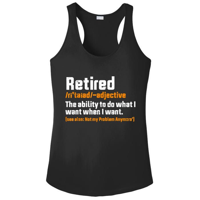Retirement Retired Definition To Do What I Want Funny Ladies PosiCharge Competitor Racerback Tank