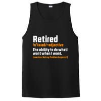 Retirement Retired Definition To Do What I Want Funny PosiCharge Competitor Tank
