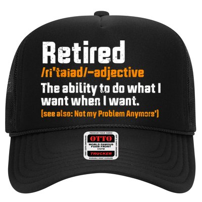 Retirement Retired Definition To Do What I Want Funny Trucker Hat