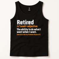 Retirement Retired Definition To Do What I Want Funny Tank Top