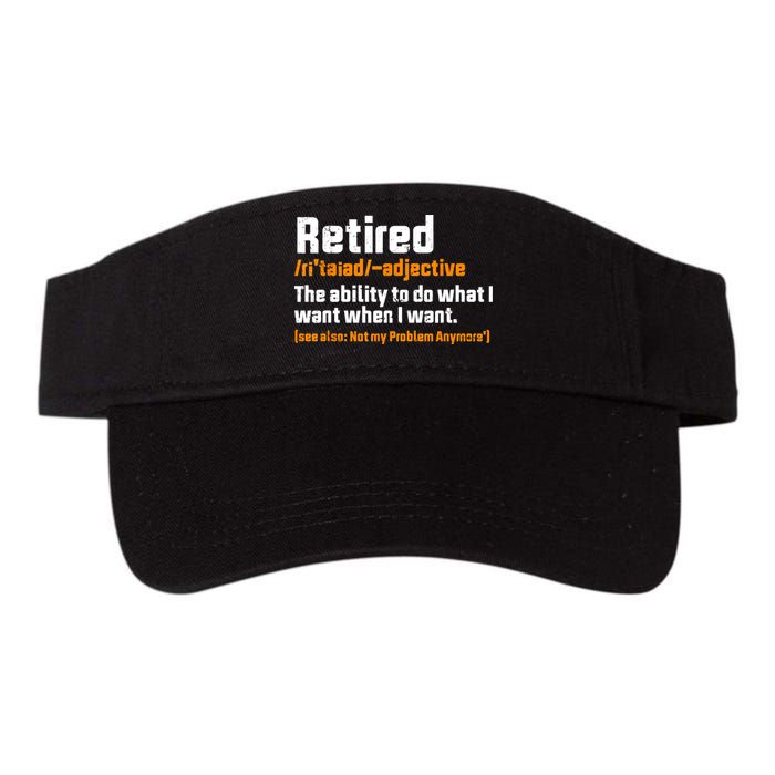 Retirement Retired Definition To Do What I Want Funny Visor