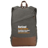 Retirement Retired Definition To Do What I Want Funny Cotton Canvas Backpack