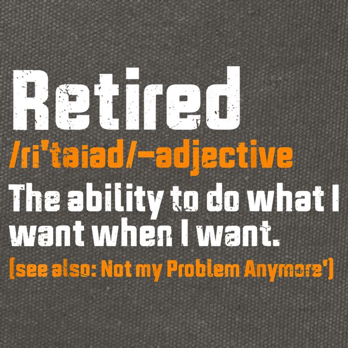 Retirement Retired Definition To Do What I Want Funny Cotton Canvas Backpack