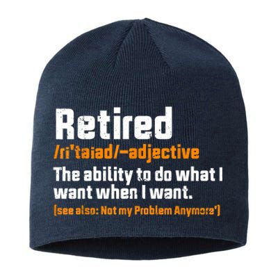 Retirement Retired Definition To Do What I Want Funny Sustainable Beanie