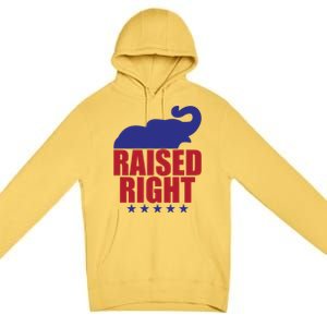 Raised Right Donald Trump Supporter Republican Elephant Gift Premium Pullover Hoodie