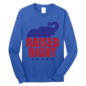 Raised Right Donald Trump Supporter Republican Elephant Gift Long Sleeve Shirt