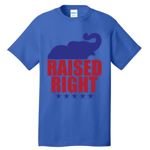 Raised Right Donald Trump Supporter Republican Elephant Gift Tall T-Shirt