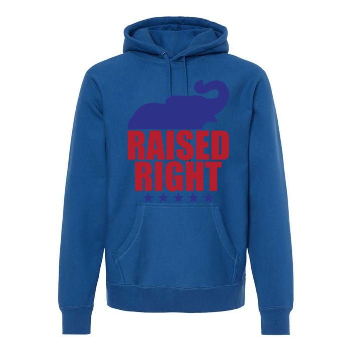 Raised Right Donald Trump Supporter Republican Elephant Gift Premium Hoodie