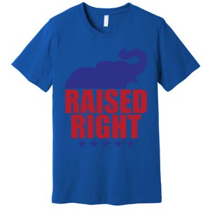 Raised Right Donald Trump Supporter Republican Elephant Gift Premium T-Shirt