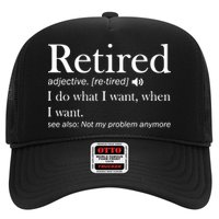 Retirement Retired Definition Funny I Do What I Want When I Want Trucker Hat