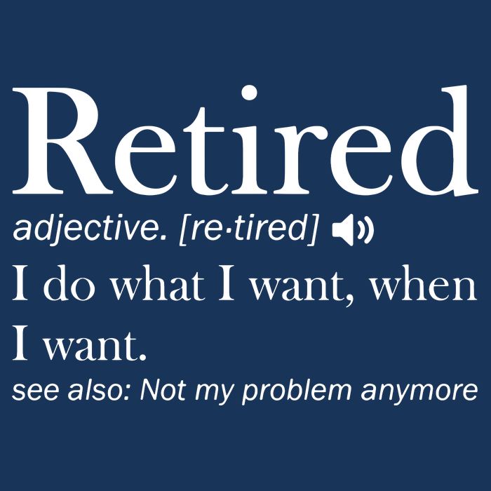 Retirement Retired Definition Funny I Do What I Want When I Want Infant Baby Jersey Bodysuit