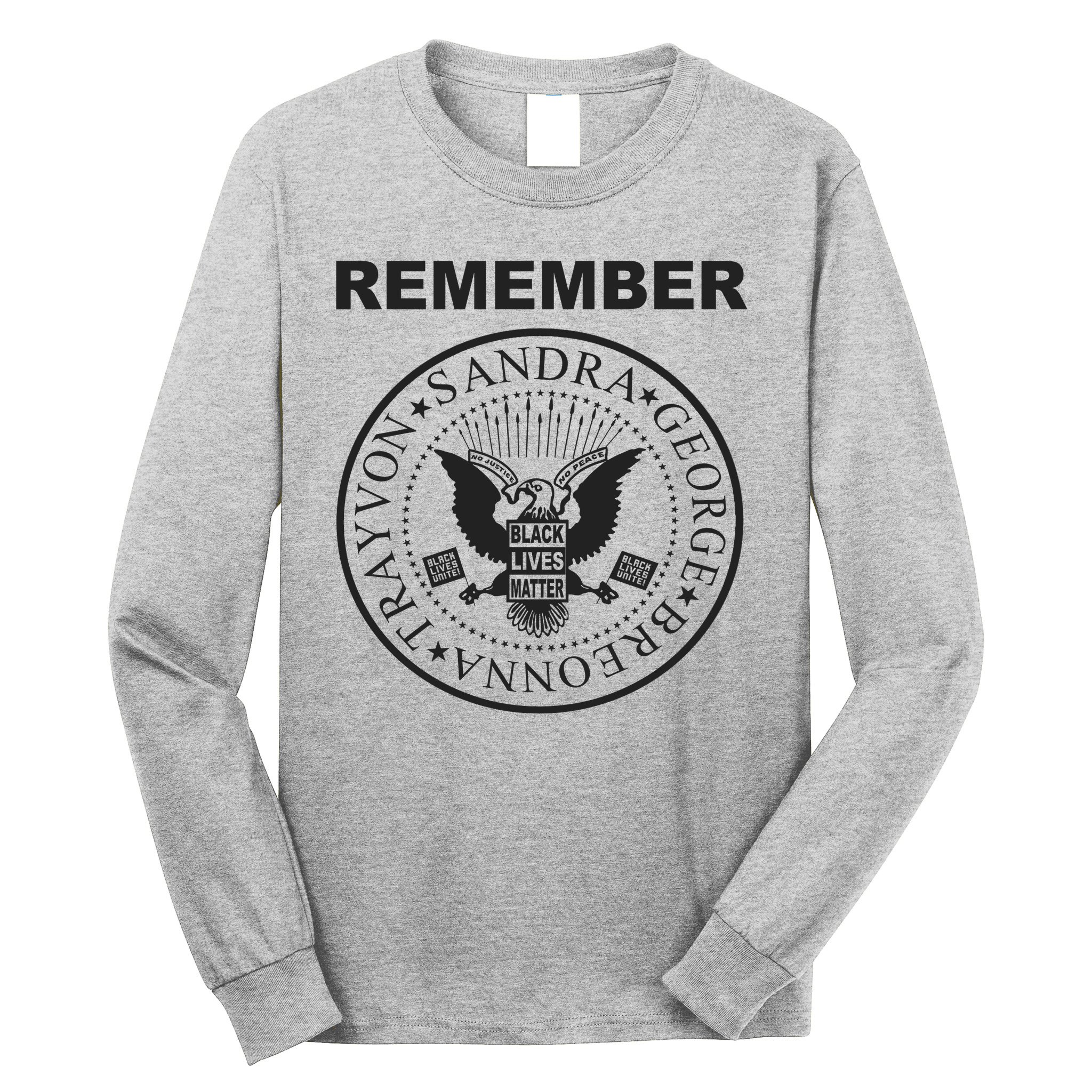 REMEMBER Long Sleeve Shirt