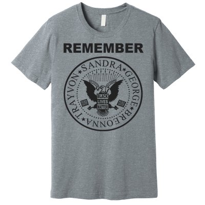 REMEMBER Premium T-Shirt