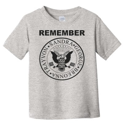 REMEMBER Toddler T-Shirt