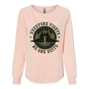 RicoS Roughnecks Everyone Fights No One Quits Womens California Wash Sweatshirt