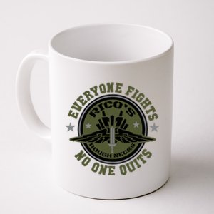 RicoS Roughnecks Everyone Fights No One Quits Coffee Mug