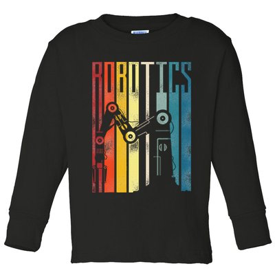 Robot Robotics Engineer Retro Robotics Toddler Long Sleeve Shirt