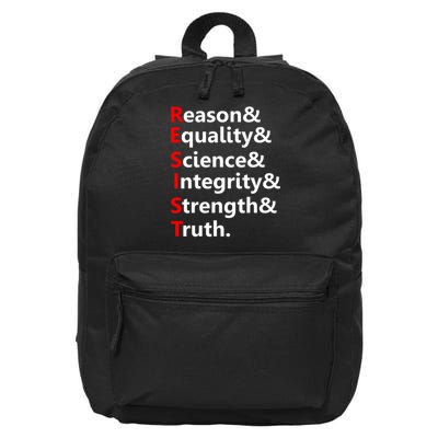 Resist Reason, Equality, Science, Integrity, Strength & Truth. (2) 16 in Basic Backpack