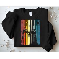 Robot Robotics Engineer Vintage Robotics Sweatshirt