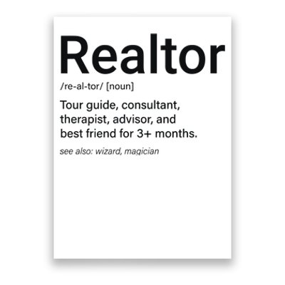 Realtor Real Estate Funny Real Estate Poster