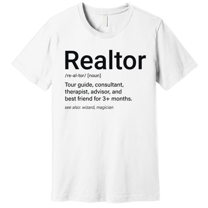 Realtor Real Estate Funny Real Estate Premium T-Shirt