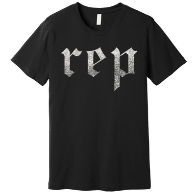 Rep Premium T-Shirt