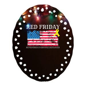 R.E.D Remember Everyone Deployed Red Friday Military Ceramic Oval Ornament