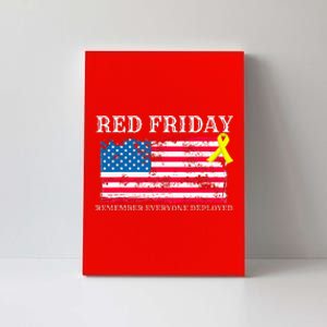 R.E.D Remember Everyone Deployed Red Friday Military Canvas