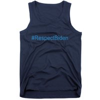 #RespectBiden Tank Top