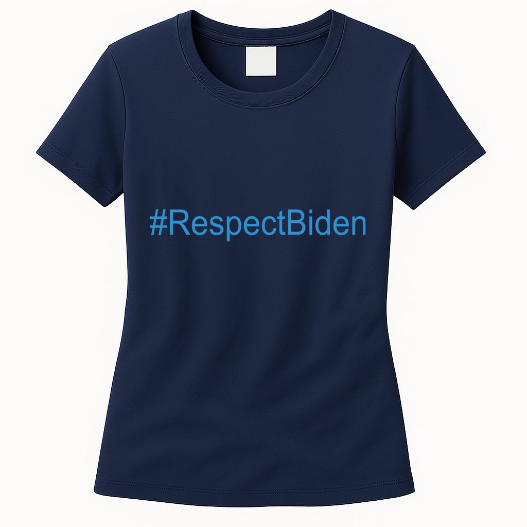 #RespectBiden Womens T-Shirt