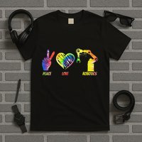 Robot Robotics Engineer Female Girl Peace Love Robotics T-Shirt