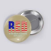 RED Remember Everyone Deployed Grunge Flag Button