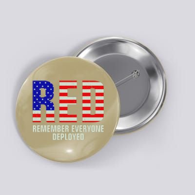 RED Remember Everyone Deployed Grunge Flag Button