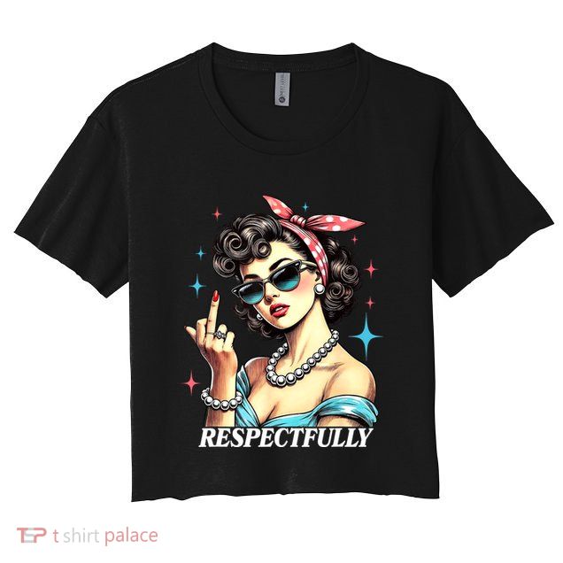 Respectfully Crop Top