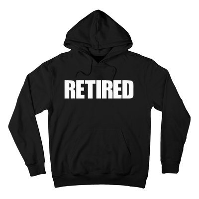 Retired Hoodie