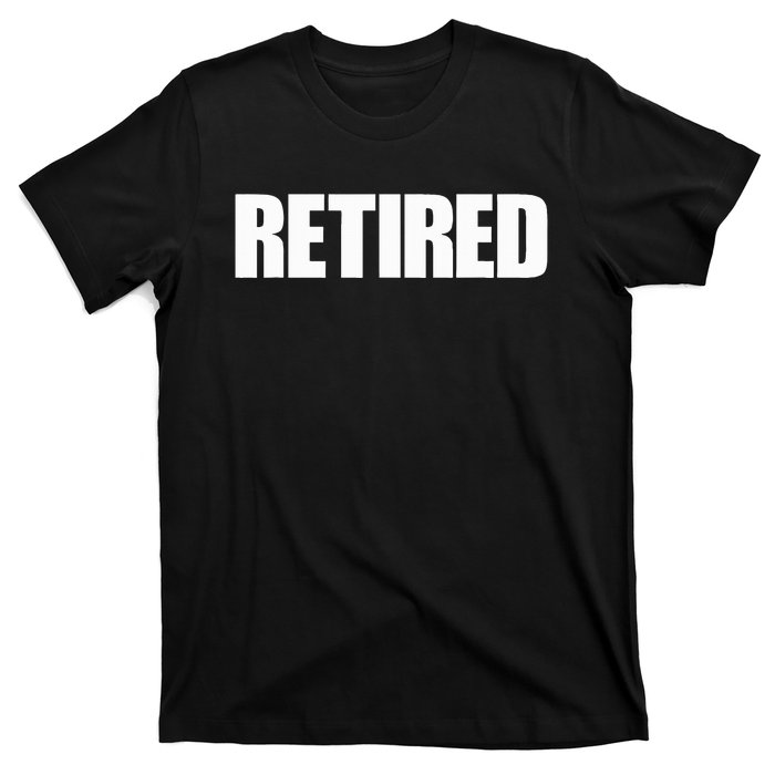 Retired T-Shirt