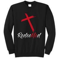 Redeemed Tall Sweatshirt