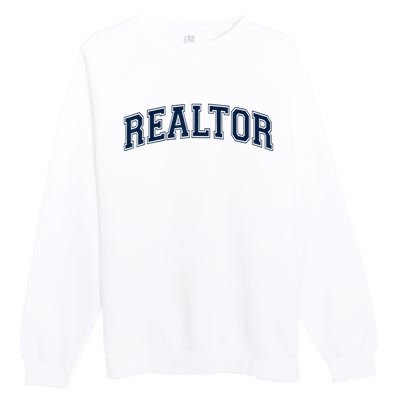 REALTOR REAL ESTATE AGENT BROKER VARSITY STYLE Premium Crewneck Sweatshirt