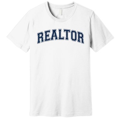 REALTOR REAL ESTATE AGENT BROKER VARSITY STYLE Premium T-Shirt