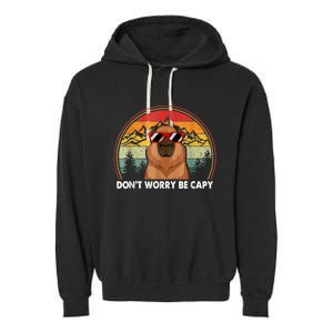 Retro Rodent Funny Capybara Dont Be Worry Be Capy Garment-Dyed Fleece Hoodie