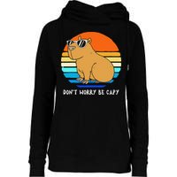 Retro Rodent Funny Capybara Dont Be Worry Be Capy Womens Funnel Neck Pullover Hood