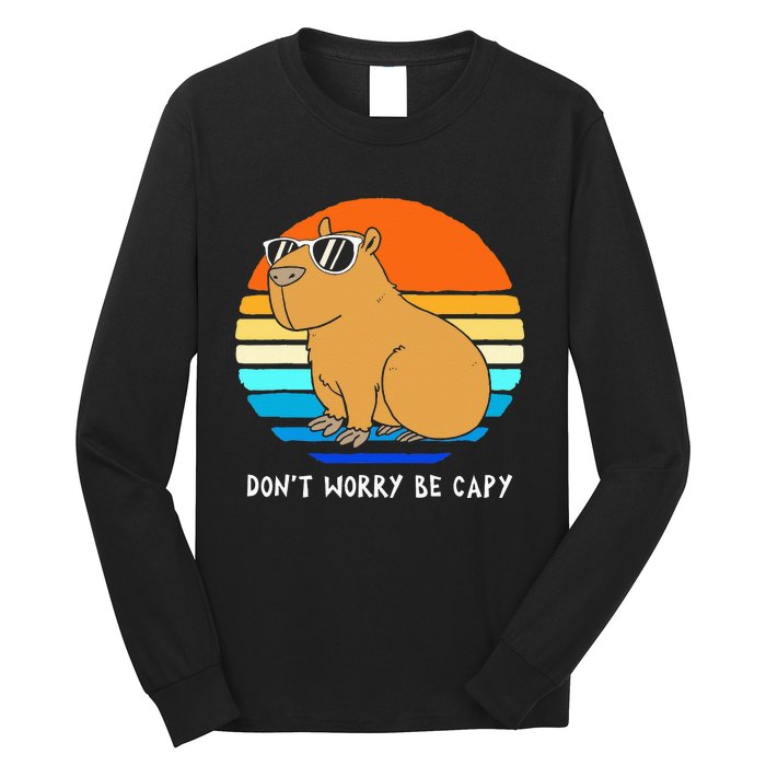 Retro Rodent Funny Capybara Dont Be Worry Be Capy Long Sleeve Shirt