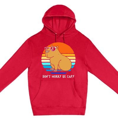 Retro Rodent Funny Capybara Dont Be Worry Be Capy Premium Pullover Hoodie