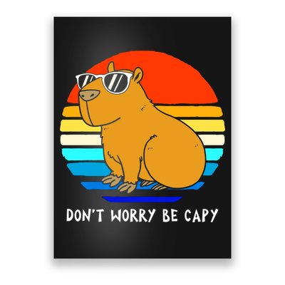 Retro Rodent Funny Capybara Dont Be Worry Be Capy Poster